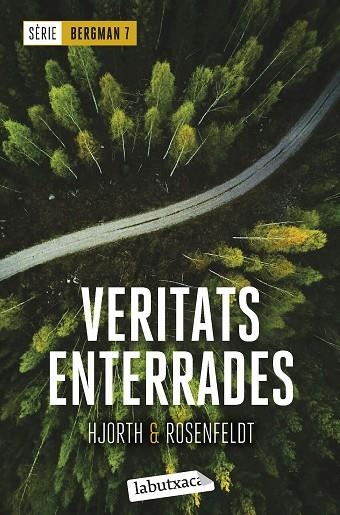 VERITATS ENTERRADES ( SERIE BERGMAN 7 ) | 9788419107381 | HJORTH, MICHAEL | Llibreria Online de Vilafranca del Penedès | Comprar llibres en català