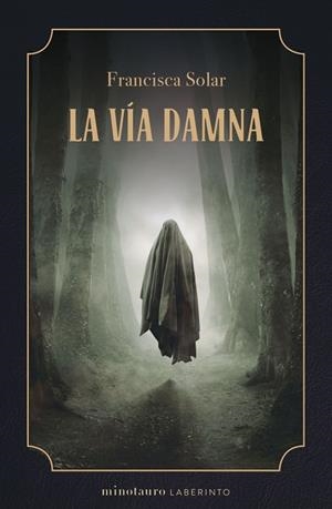 LA VÍA DAMNA | 9788445014820 | SOLAR, FRANCISCA | Llibreria L'Odissea - Libreria Online de Vilafranca del Penedès - Comprar libros