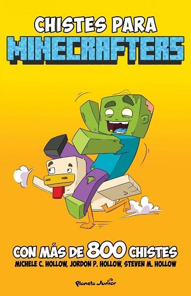 MINECRAFT CHISTES PARA MINECRAFTERS | 9788408266679 | HOLLOW, MICHELE C. | Llibreria L'Odissea - Libreria Online de Vilafranca del Penedès - Comprar libros