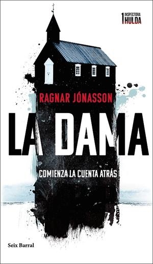 LA DAMA ( SERIE INSPECTORA HULDA 1 ) | 9788432241536 | JÓNASSON, RAGNAR | Llibreria L'Odissea - Libreria Online de Vilafranca del Penedès - Comprar libros