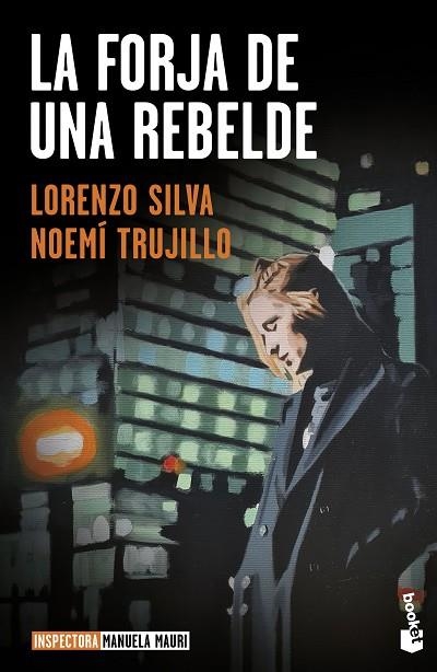 LA FORJA DE UNA REBELDE | 9788423362653 | TRUJILLO, NOEMÍ/SILVA, LORENZO | Llibreria L'Odissea - Libreria Online de Vilafranca del Penedès - Comprar libros