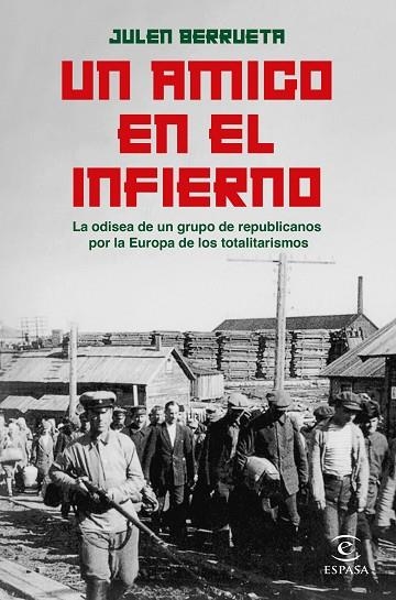 UN AMIGO EN EL INFIERNO | 9788467068658 | BERRUETA, JULEN | Llibreria L'Odissea - Libreria Online de Vilafranca del Penedès - Comprar libros