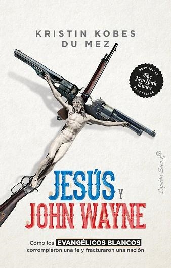 JESÚS Y JOHN WAYNE | 9788412619881 | DU MEZ, KRISTIN KOBES | Llibreria L'Odissea - Libreria Online de Vilafranca del Penedès - Comprar libros
