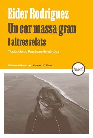 UN COR MASSA GRAN | 9788419332240 | RODRIGUEZ, EIDER | Llibreria L'Odissea - Libreria Online de Vilafranca del Penedès - Comprar libros