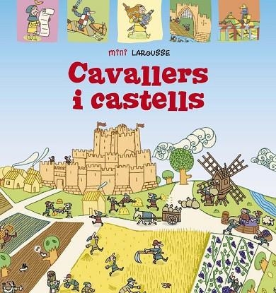CAVALLERS I CASTELLS | 9788418100055 | LAROUSSE EDITORIAL | Llibreria L'Odissea - Libreria Online de Vilafranca del Penedès - Comprar libros