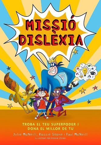 MISSIÓ DISLÈXIA | 9788418723599 | VV. AA | Llibreria L'Odissea - Libreria Online de Vilafranca del Penedès - Comprar libros
