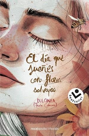 EL DÍA QUE SUEÑES CON FLORES SALVAJES | 9788417821326 | (PAOLA CALASANZ), DULCINEA | Llibreria L'Odissea - Libreria Online de Vilafranca del Penedès - Comprar libros