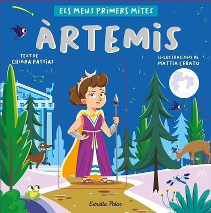 ÀRTEMIS ( ELS MEUS PRIMERS MITES ) | 9788413892566 | PATSIAS, CHIARA/CERATO, MATTIA | Llibreria L'Odissea - Libreria Online de Vilafranca del Penedès - Comprar libros