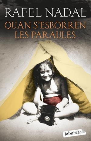 QUAN S'ESBORREN LES PARAULES | 9788419107428 | NADAL, RAFEL | Llibreria L'Odissea - Libreria Online de Vilafranca del Penedès - Comprar libros