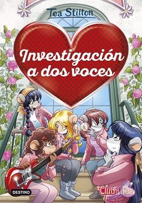 INVESTIGACIÓN A DOS VOCES | 9788408265559 | STILTON, TEA | Llibreria L'Odissea - Libreria Online de Vilafranca del Penedès - Comprar libros