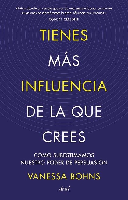 TIENES MÁS INFLUENCIA DE LA QUE CREES | 9788434436015 | BOHNS, VANESSA | Llibreria Online de Vilafranca del Penedès | Comprar llibres en català