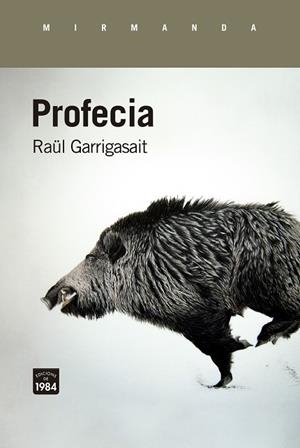 PROFECIA | 9788418858345 | GARRIGASAIT, RAÜL | Llibreria L'Odissea - Libreria Online de Vilafranca del Penedès - Comprar libros