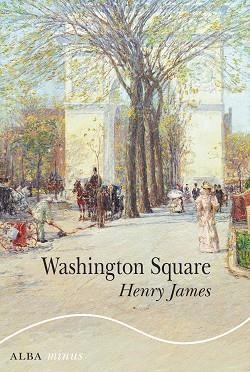 WASHINGTON SQUARE | 9788490659526 | JAMES, HENRY | Llibreria L'Odissea - Libreria Online de Vilafranca del Penedès - Comprar libros