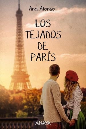 LOS TEJADOS DE PARÍS | 9788414315408 | ALONSO, ANA | Llibreria Online de Vilafranca del Penedès | Comprar llibres en català