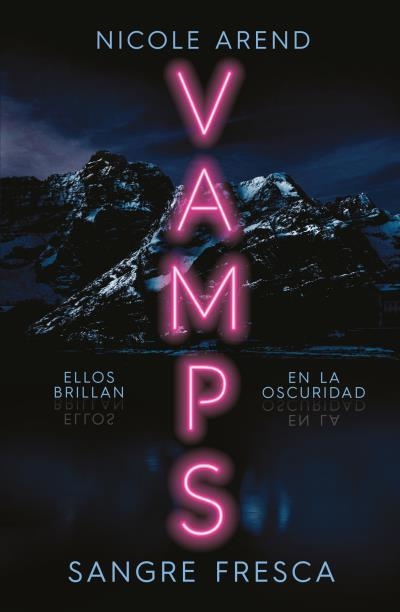 VAMPS | 9788419030351 | AREND, NICOLE | Llibreria L'Odissea - Libreria Online de Vilafranca del Penedès - Comprar libros