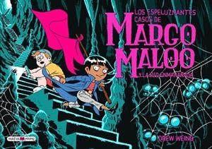 MARGO MALOO 3 Y LA RED ENMARAÑADA | 9788419110817 | WEING, DREW | Llibreria Online de Vilafranca del Penedès | Comprar llibres en català