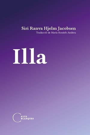 ILLA | 9788412249484 | RANVA HJELM JACOBSEN, SIRI | Llibreria L'Odissea - Libreria Online de Vilafranca del Penedès - Comprar libros