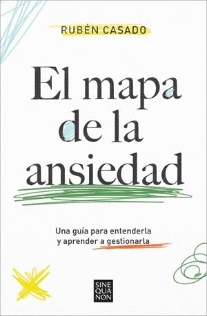 EL MAPA DE LA ANSIEDAD | 9788466674515 | CASADO, RUBÉN | Llibreria L'Odissea - Libreria Online de Vilafranca del Penedès - Comprar libros