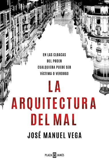 LA ARQUITECTURA DEL MAL | 9788401030611 | VEGA, JOSÉ MANUEL | Llibreria L'Odissea - Libreria Online de Vilafranca del Penedès - Comprar libros
