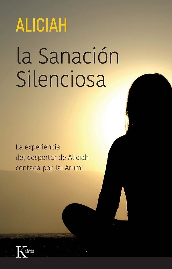 LA SANACIÓN SILENCIOSA | 9788411211307 | ALICIAH | Llibreria L'Odissea - Libreria Online de Vilafranca del Penedès - Comprar libros