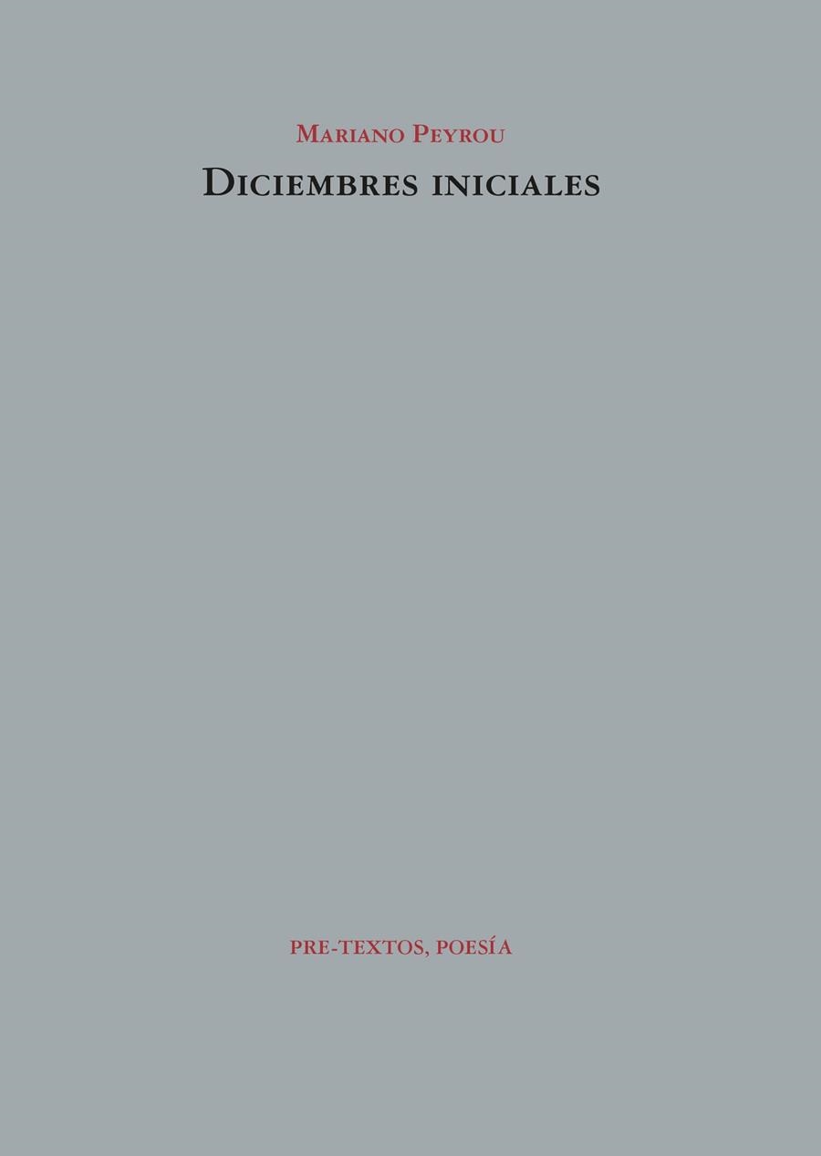 DICIEMBRES INICIALES | 9788418935954 | PEYROU, MARIANO | Llibreria Online de Vilafranca del Penedès | Comprar llibres en català