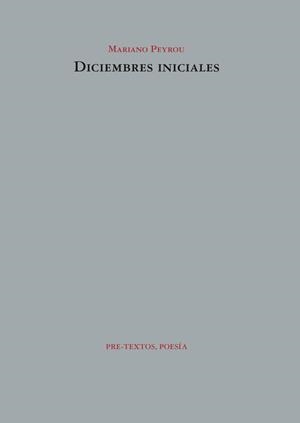 DICIEMBRES INICIALES | 9788418935954 | PEYROU, MARIANO | Llibreria L'Odissea - Libreria Online de Vilafranca del Penedès - Comprar libros