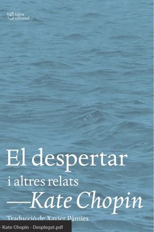 EL DESPERTAR | 9788412620153 | CHOPIN, KATE | Llibreria Online de Vilafranca del Penedès | Comprar llibres en català