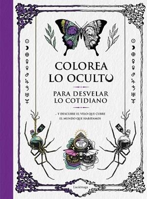 COLOREA LO OCULTO PARA DESVELAR LO COTIDIANO | 9788419164391 | VARIOS AUTORES | Llibreria Online de Vilafranca del Penedès | Comprar llibres en català