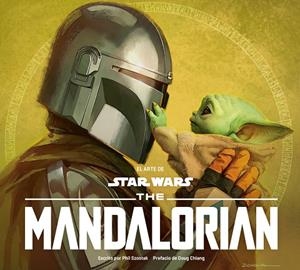 STAR WARS EL ARTE DE THE MANDALORIAN TEMPORADA 2 | 9788411403825 | SZOSTAK, PHIL | Llibreria L'Odissea - Libreria Online de Vilafranca del Penedès - Comprar libros