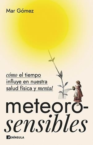 METEOROSENSIBLES | 9788411001281 | GÓMEZ, MAR | Llibreria L'Odissea - Libreria Online de Vilafranca del Penedès - Comprar libros