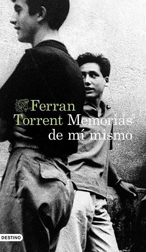 MEMORIAS DE MÍ MISMO | 9788423362875 | TORRENT, FERRAN | Llibreria L'Odissea - Libreria Online de Vilafranca del Penedès - Comprar libros