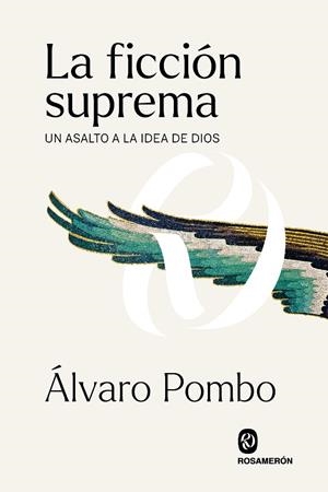 LA FICCIÓN SUPREMA | 9788412473902 | POMBO GARCÍA DE LOS RÍOS, ÁLVARO | Llibreria L'Odissea - Libreria Online de Vilafranca del Penedès - Comprar libros