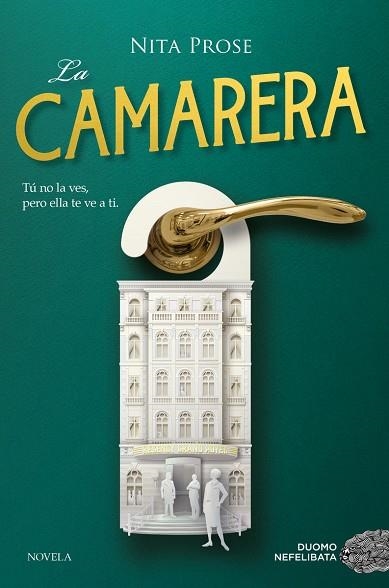 LA CAMARERA | 9788418128721 | PROSE, NITA | Llibreria L'Odissea - Libreria Online de Vilafranca del Penedès - Comprar libros