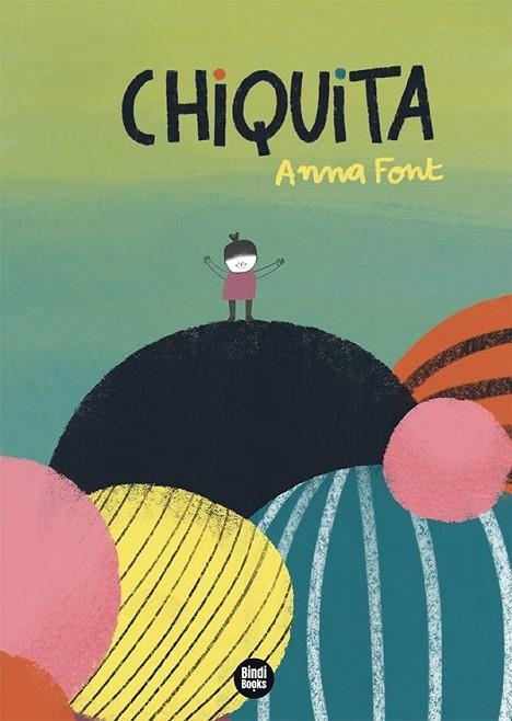 CHIQUITA | 9788418288470 | FONT GARCÍA, ANNA | Llibreria L'Odissea - Libreria Online de Vilafranca del Penedès - Comprar libros