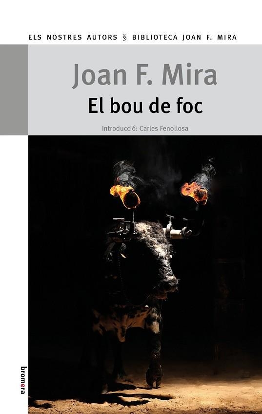 EL BOU DE FOC | 9788413583693 | MIRA, JOAN F. | Llibreria L'Odissea - Libreria Online de Vilafranca del Penedès - Comprar libros