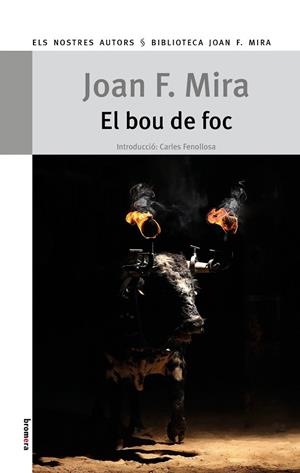 EL BOU DE FOC | 9788413583693 | MIRA, JOAN F. | Llibreria Online de Vilafranca del Penedès | Comprar llibres en català