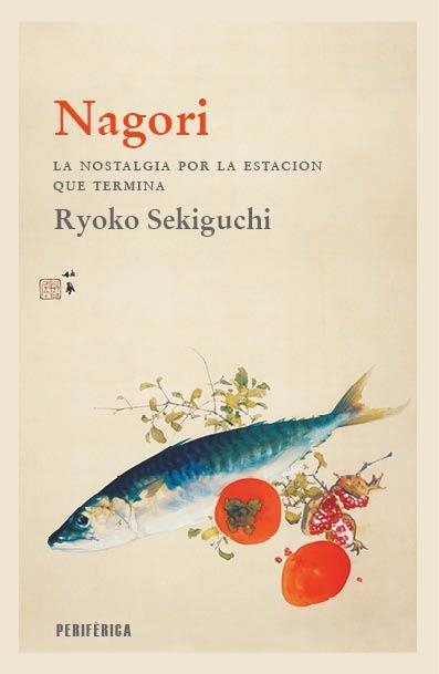 NAGORI | 9788418838699 | SEKIGUCHI, RYOKO | Llibreria L'Odissea - Libreria Online de Vilafranca del Penedès - Comprar libros