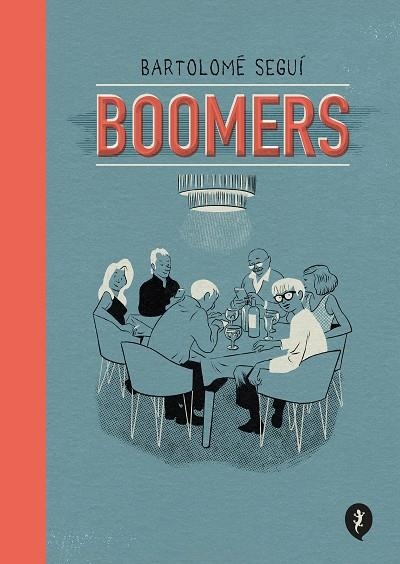 BOOMERS | 9788418621819 | SEGUÍ, BARTOLOMÉ | Llibreria L'Odissea - Libreria Online de Vilafranca del Penedès - Comprar libros