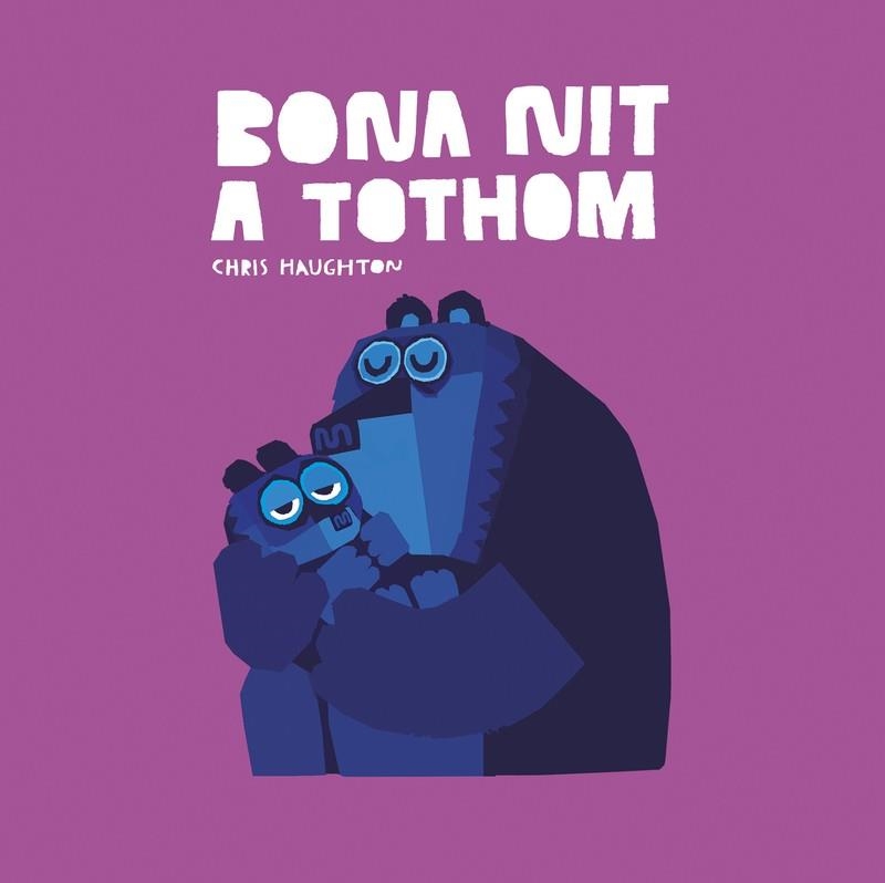 BONA NIT A TOTHOM LLIBRE DE CARTRÓ | 9788419253620 | CHRIS HAUGHTON | Llibreria L'Odissea - Libreria Online de Vilafranca del Penedès - Comprar libros