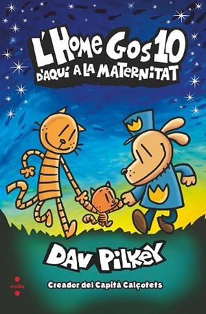 L'HOME GOS 10 D'AQUI A LA MATERNITAT  | 9788466153942 | PILKEY, DAV | Llibreria Online de Vilafranca del Penedès | Comprar llibres en català