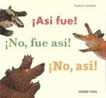 ASÍ FUE NO FUE ASÍ NO ASÍ | 9786074002126 | SCHÄRER, KATHRIN | Llibreria L'Odissea - Libreria Online de Vilafranca del Penedès - Comprar libros