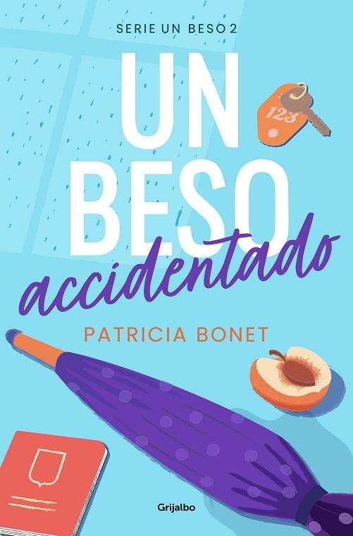 UN BESO ACCIDENTADO (UN BESO 2) | 9788425364518 | BONET, PATRICIA | Llibreria L'Odissea - Libreria Online de Vilafranca del Penedès - Comprar libros