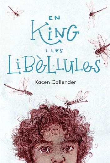 EN KING I LES LIBÈL·LULES | 9788412620184 | CALLENDER, KACEN/DONAT BALCELLS, MARC | Llibreria L'Odissea - Libreria Online de Vilafranca del Penedès - Comprar libros