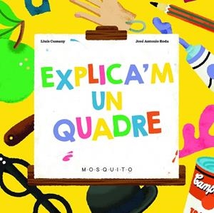 EXPLICA'M UN QUADRE | 9788419095275 | CASSANY, LLUÍS | Llibreria L'Odissea - Libreria Online de Vilafranca del Penedès - Comprar libros