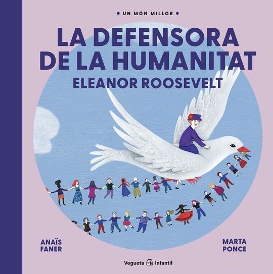 LA DEFENSORA DE LA HUMANITAT. ELEANOR ROOSEVELT | 9788417137960 | FANER, ANAÏS | Llibreria L'Odissea - Libreria Online de Vilafranca del Penedès - Comprar libros