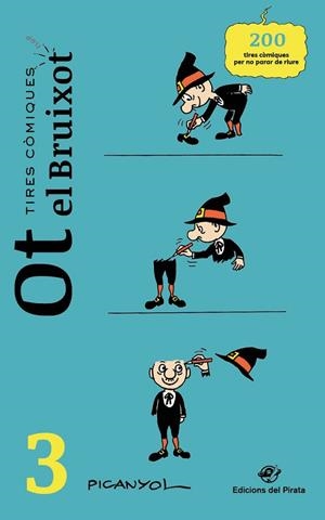 TIRES CÒMIQUES - OT EL BRUIXOT 3 | 9788417207779 | MARTÍNEZ PICANYOL, JOSEP LLUÍS | Llibreria Online de Vilafranca del Penedès | Comprar llibres en català