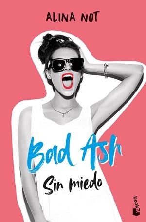 BAD ASH 2. SIN MIEDO | 9788408268383 | NOT, ALINA | Llibreria L'Odissea - Libreria Online de Vilafranca del Penedès - Comprar libros