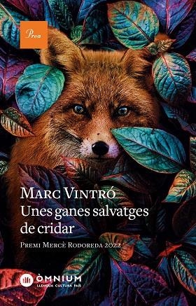 UNES GANES SALVATGES DE CRIDAR | 9788475889962 | VINTRÓ CASTELLS, MARC | Llibreria L'Odissea - Libreria Online de Vilafranca del Penedès - Comprar libros