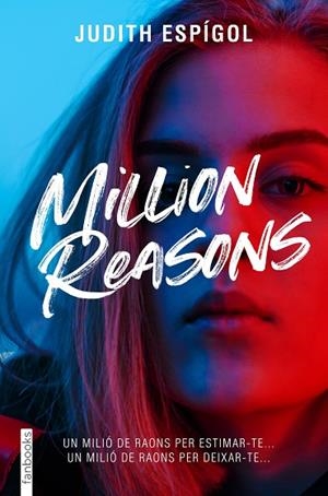 MILLION REASONS 1 | 9788419150394 | ESPÍGOL AGUILERA, JUDITH | Llibreria L'Odissea - Libreria Online de Vilafranca del Penedès - Comprar libros