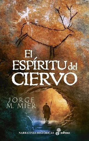 EL ESPÍRITU DEL CIERVO | 9788435064040 | MIER, JORGE M. | Llibreria Online de Vilafranca del Penedès | Comprar llibres en català